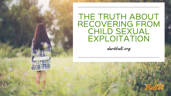 The Truth About Recovering from Child Sexual Exploitation