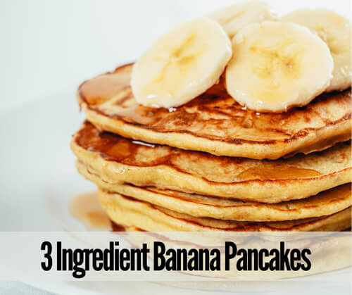 3 Ingredient Banana Pancake