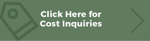 Click Here for Cost Inquiries