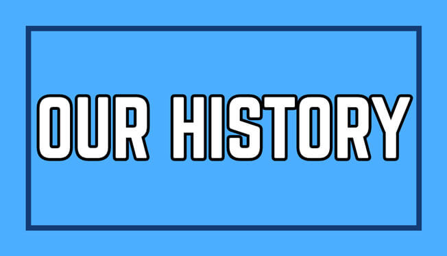 Our History