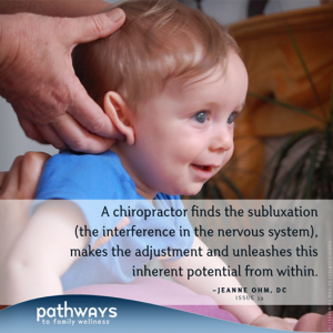 A chiropractor finds the subluxation...