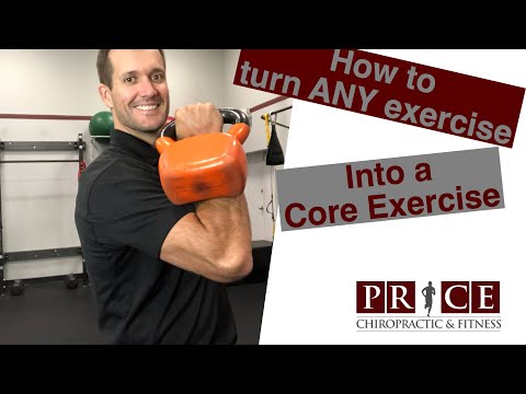 How to Turn Any Exercise into an Amazing Core Exercise