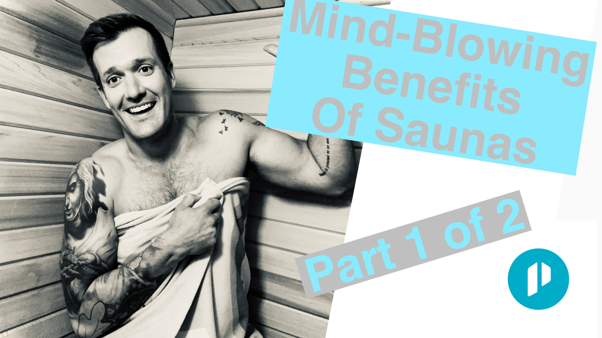 Amazing Benefits Of Using A Sauna - Part 1