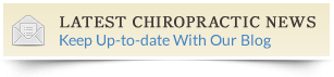 Latest Chiropractic News