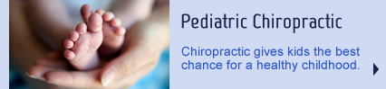 Pediatric Chiropractic