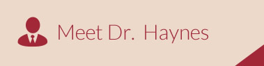 Meet Dr. Haynes