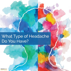 Week 1 - What Type of Headache Do You Have