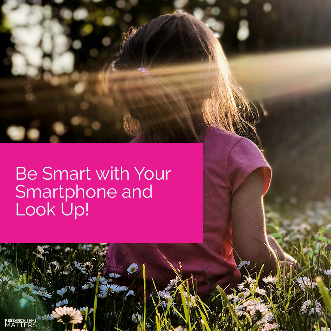 Week 1a - Be Smart with Your Smartphone and Look Up