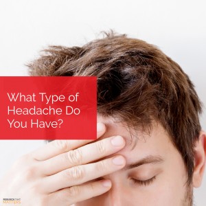 Week 1a -  What Type of Headache Do You Have