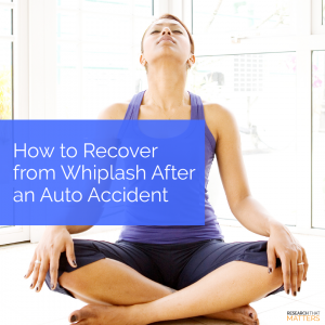 Week 3 - How to Recover from Whiplash After an Auto Accident (a)