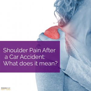 Week 3a - Shoulder Pain After a Car Accident - What Does it Mean