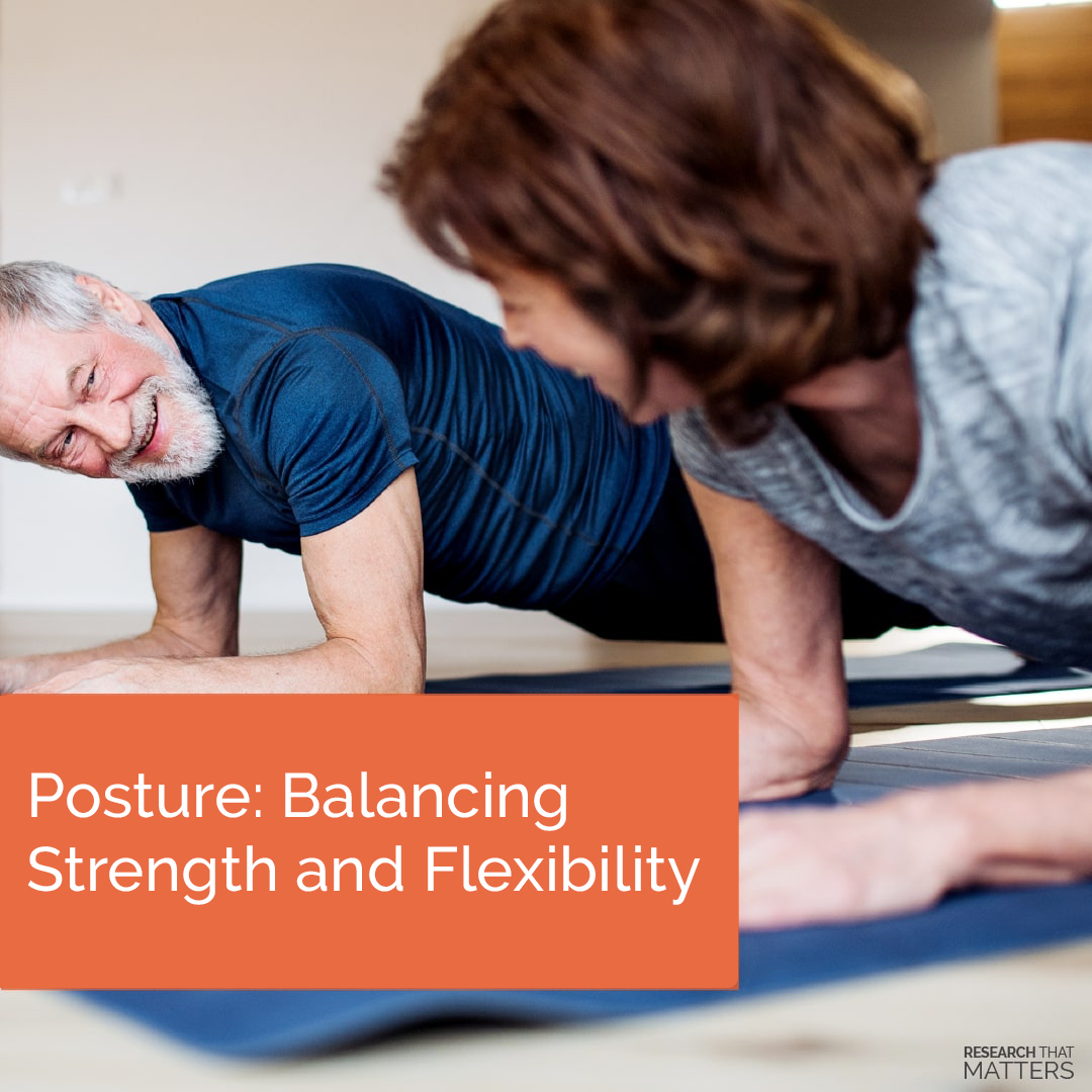Week 4a - Posture Balancing Strength and Flexibility