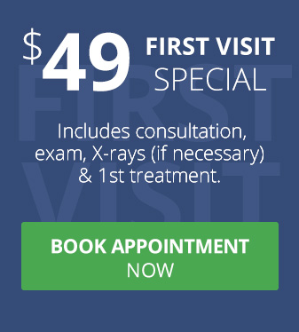 $49 First Visit Special - Click Here to Book Appointment Online Now