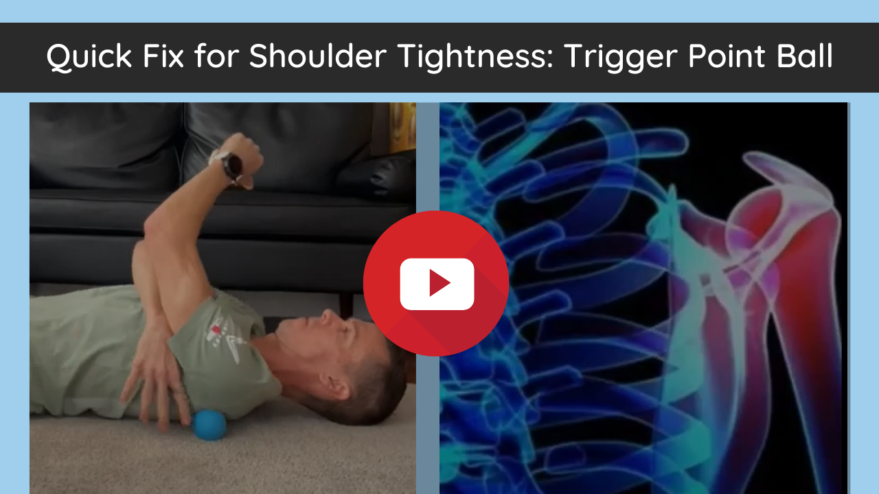 Quick Fix for Shoulder Tightness: Trigger Point Ball Method