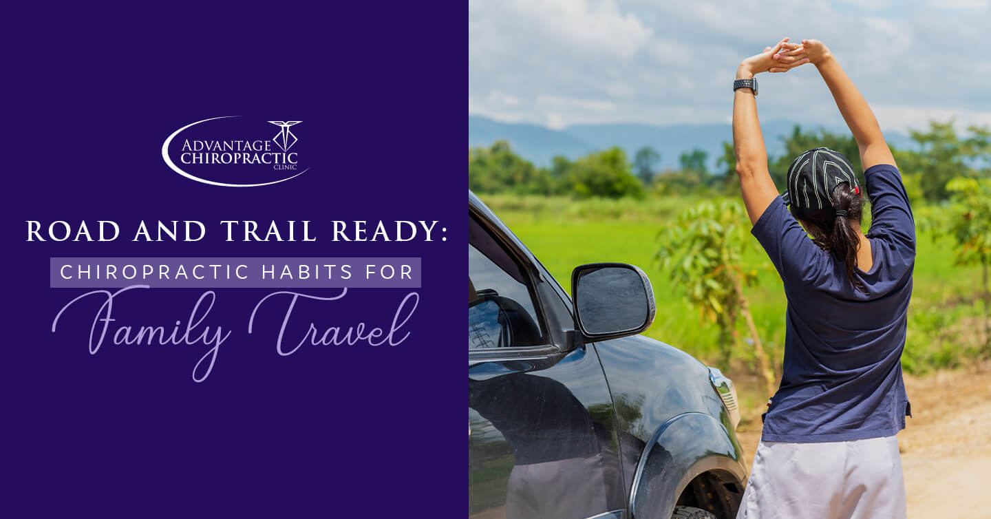 chiropractic habits for family travel