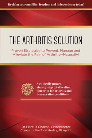 The Arthritis Solution Book Marcus Chacos Canberra Queanbeyan chiropractic health and wellness clinic arthritis relief program