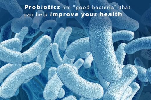 Probiotics are Good