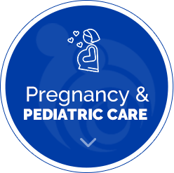 Pregnancy & Pediatric Care