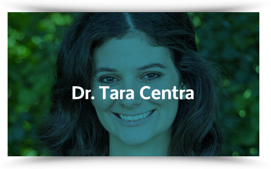 Dr. Tara Centra
