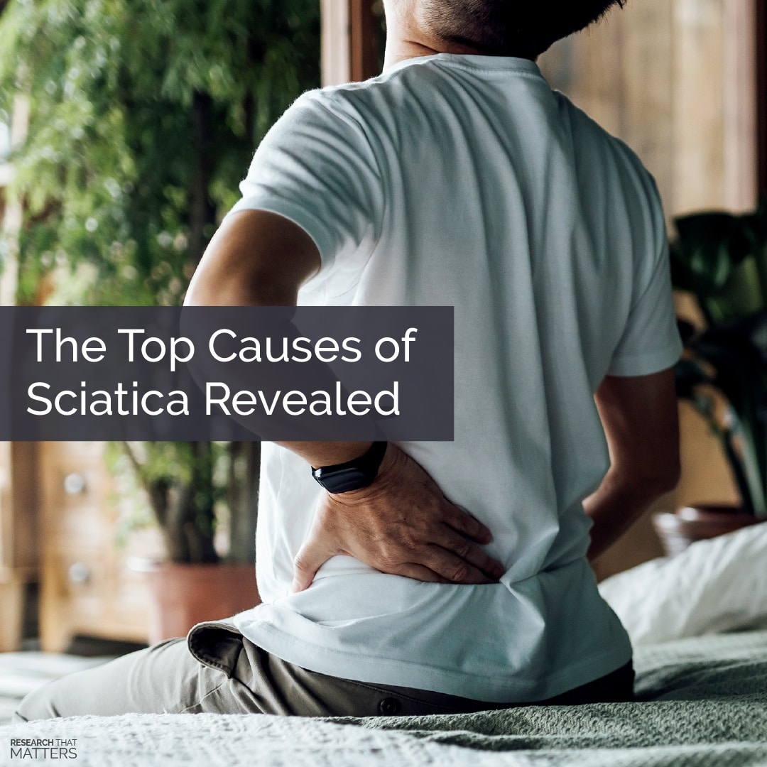 Week 3 - The Top Causes of Sciatica Revealed