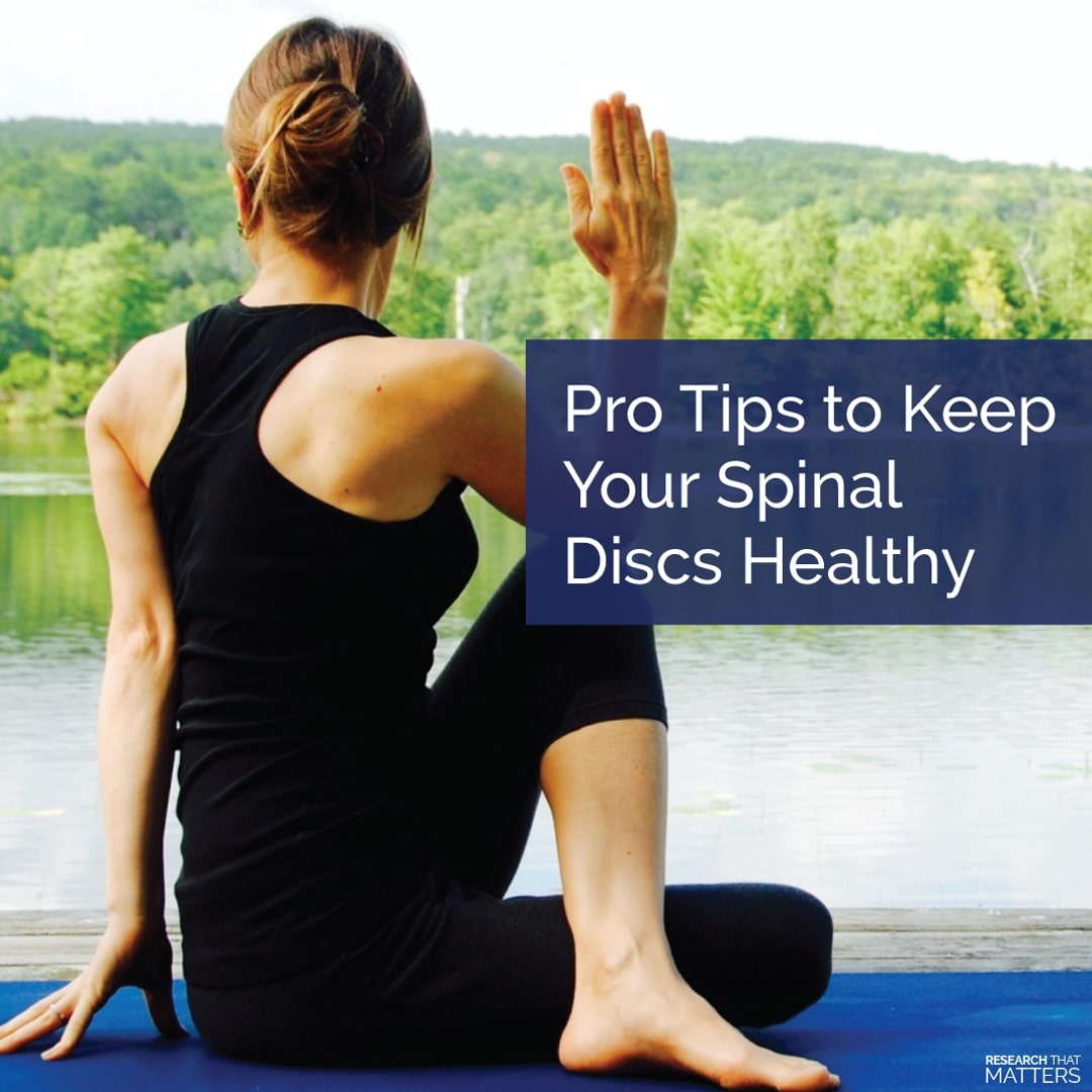 Week 4 - Pro Tips to Keep Your Spinal Discs Healthy