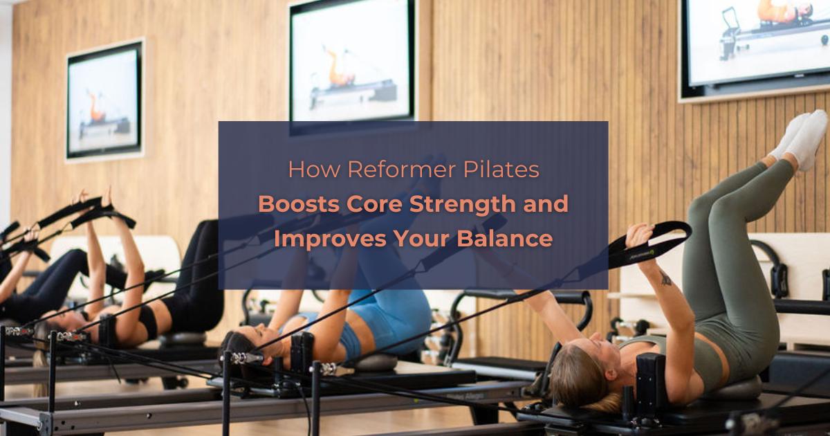 how pilates boosts core strength and balance