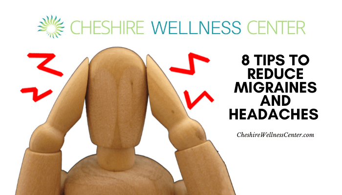 8 Tips to Reduce Migraines and Headaches
