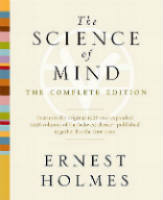 The-Science-of-Mind-Holmes-Ernest-9781585428427