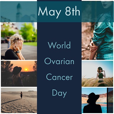 world_ovarian_cancer_day_may_8th