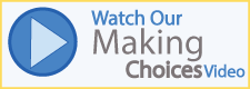 Making Choices Video