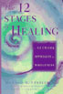 The 12 Stage of Healing book cover
